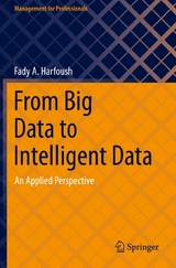 From Big Data to Intelligent Data - Fady A. Harfoush