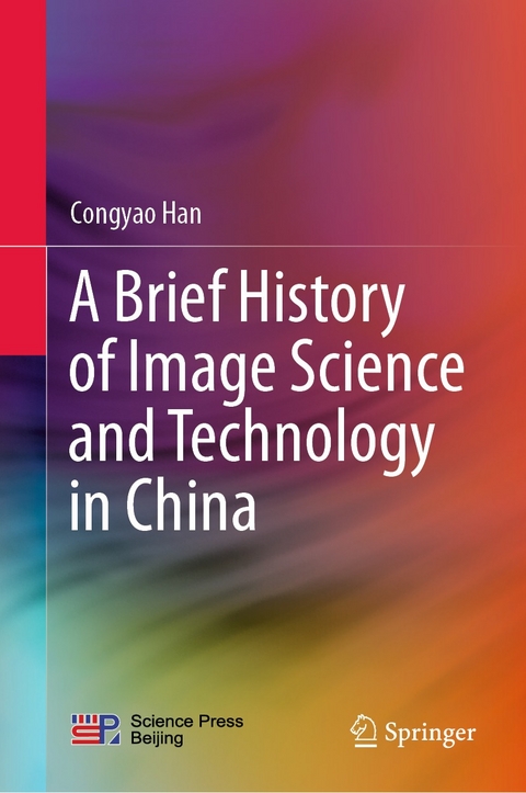 A Brief History of Image Science and Technology in China - Congyao Han