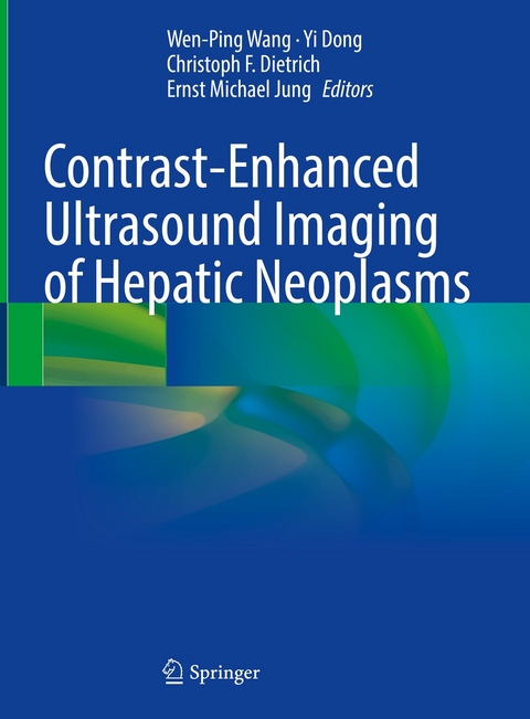 Contrast-Enhanced Ultrasound Imaging of Hepatic Neoplasms - 