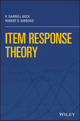 Item Response Theory -  R. Darrell Bock,  Robert D. Gibbons