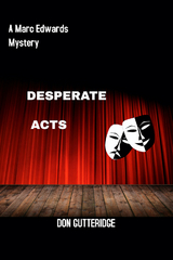 Desperate Acts -  Don Gutteridge