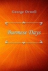 Burmese Days - George Orwell