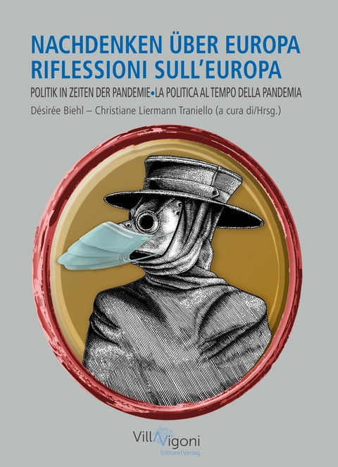 NACHDENKEN ÜBER EUROPA | RIFLESSIONI SULL'EUROPA - Christiane Liermann Traniello, Désirée Biehl