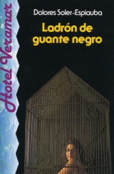 Ladrón de guante negro - Soler-Espiauba, Dolores