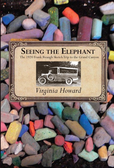 Seeing the Elephant - Virginia Howard