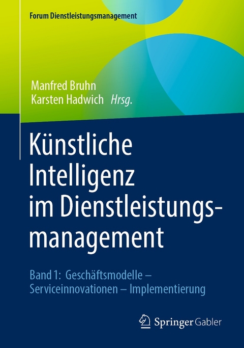 Künstliche Intelligenz im Dienstleistungsmanagement - 