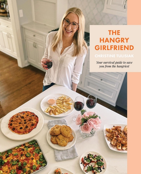 The Hangry Girlfriend - Christine Tulisiak