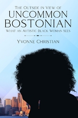 Outside in View of Uncommon Bostonian -  Yvonne Christian