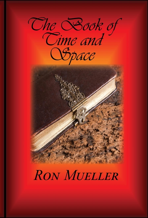 Book of Time and Space - Ron Mueller