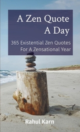 A Zen Quote A Day - Rahul Karn