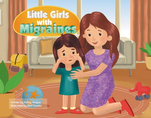 Little Girls with Migraines - Penny Teague