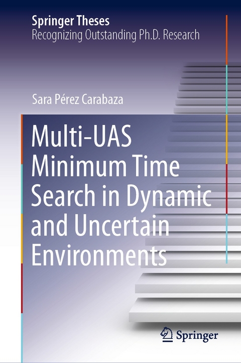 Multi-UAS Minimum Time Search in Dynamic and Uncertain Environments - Sara Pérez Carabaza