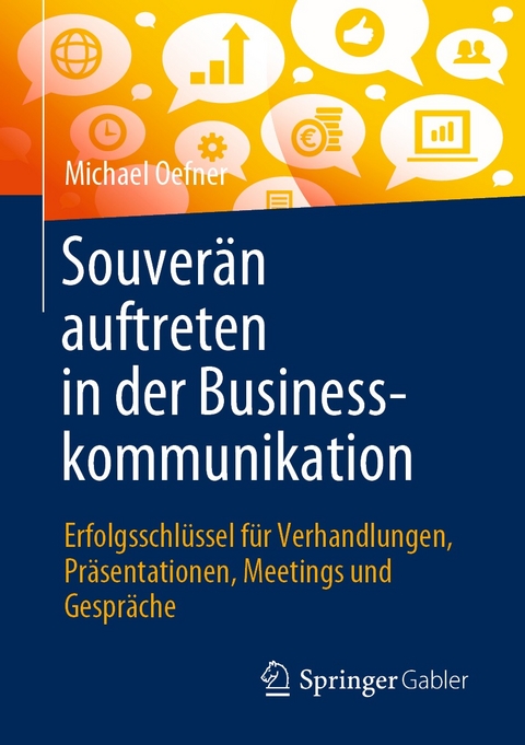 Souverän auftreten in der Businesskommunikation - Michael Oefner