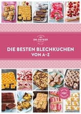 Die besten Blechkuchen von A–Z - Dr. Oetker