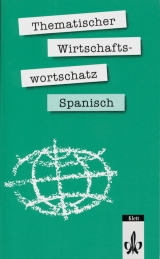 Thematischer Wirtschaftswortschatz Spanisch