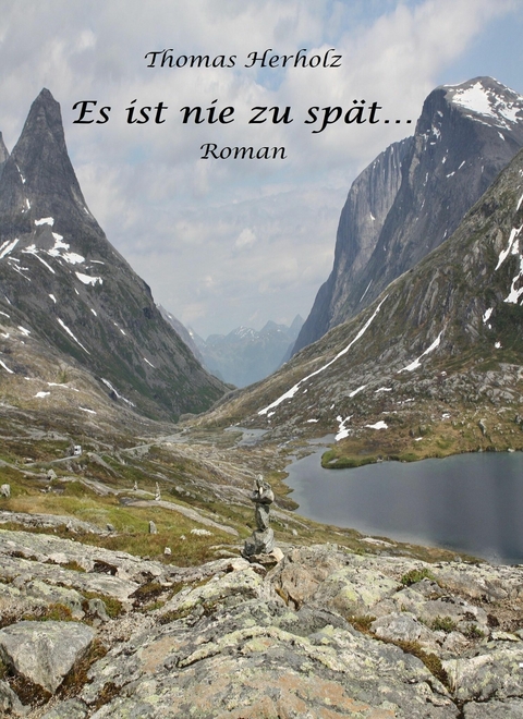 Es ist nie zu spät... - Thomas Herholz