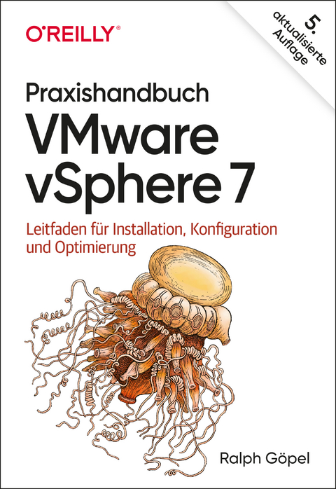 Praxishandbuch VMware vSphere 7 -  Ralph Göpel