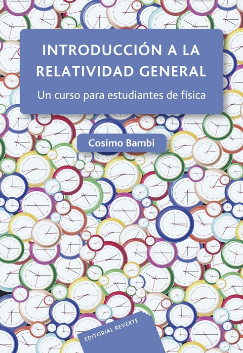 Introducción a la relatividad general -  Cosimo Bambi