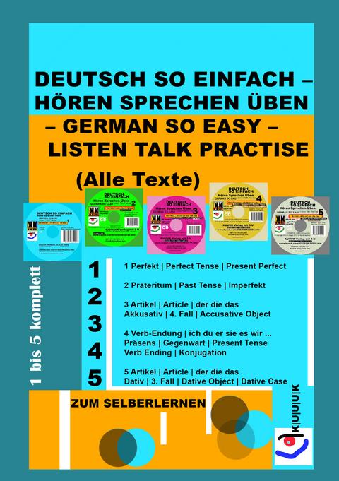 Deutsch So Einfach – Hören Sprechen Üben – German So Easy – Listen Talk Practise (Alle Texte) - Klaus Jans