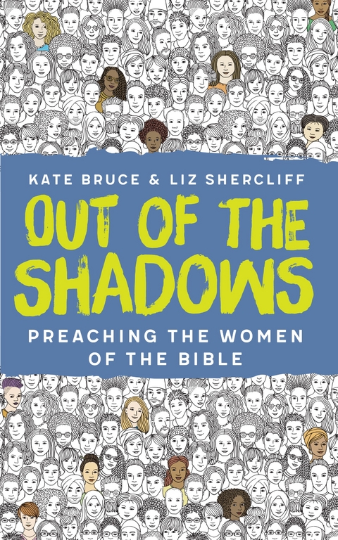 Out of the Shadows -  Kate Bruce,  Liz Shercliff