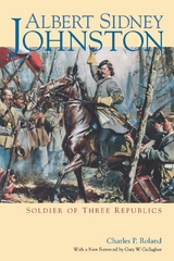 Albert Sidney Johnston - Charles P. Roland