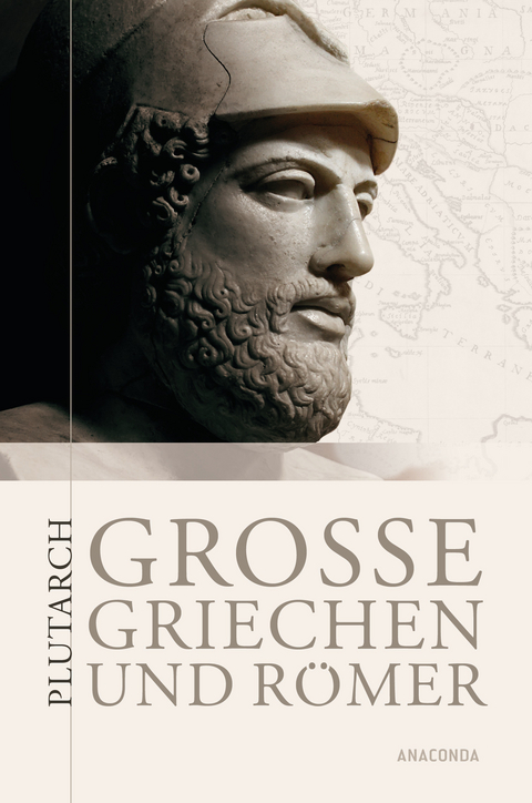 Große Griechen und Römer -  Plutarch