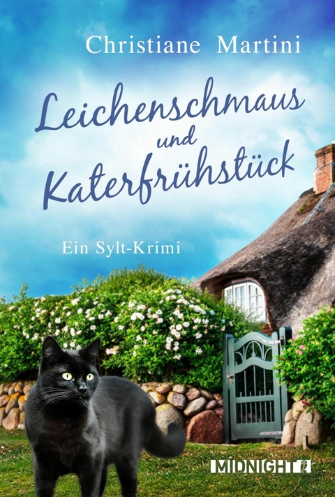 Leichenschmaus und Katerfrühstück -  Christiane Martini