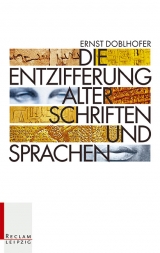 Die Entzifferung alter Schriften und Sprachen - Ernst Doblhofer