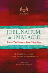 Joel, Nahum, and Malachi - Joseph Too Shao, Rosa Ching Shao