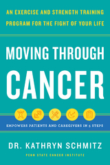 Moving Through Cancer - Dr. Kathryn Schmitz