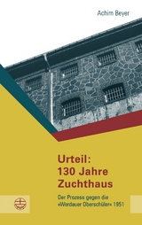 Urteil: 130 Jahre Zuchthaus - Achim Beyer