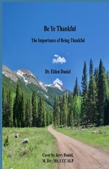 Be Ye Thankfull -  Elden Daniel