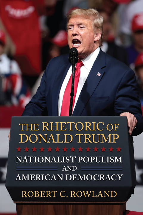 Rhetoric of Donald Trump -  Robert C. Rowland