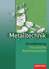 Metalltechnik Grundbildung - Kaese, Jürgen; Rund, Wolfgang