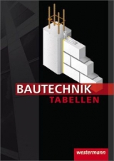 Bautechnik Tabellen - 