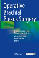 Operative Brachial Plexus Surgery - 