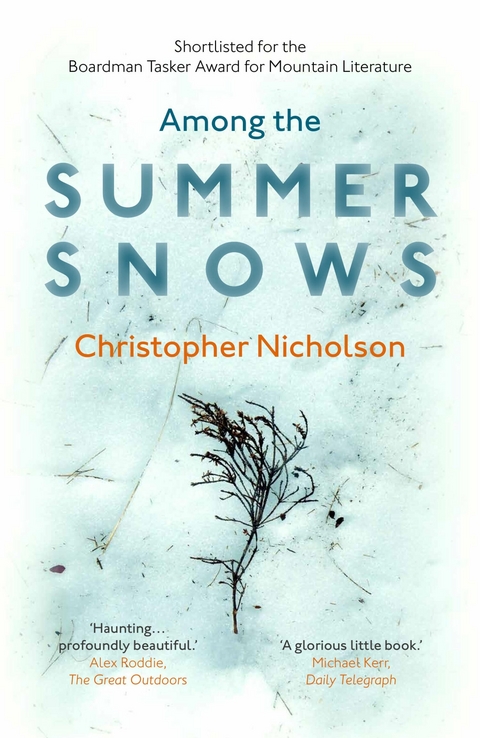 Among the Summer Snows - Christopher Nicholson