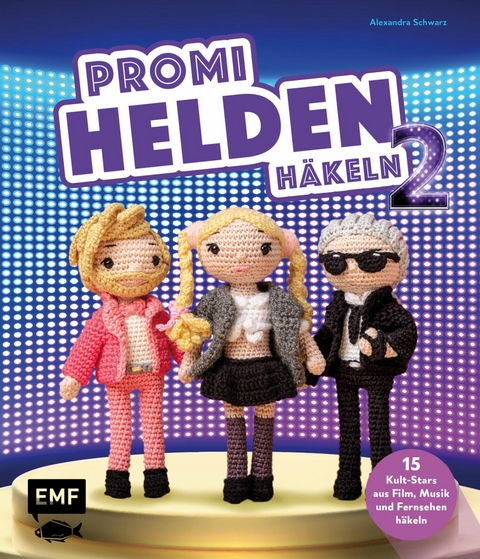 Promis und Stars häkeln - Alexandra Schwarz