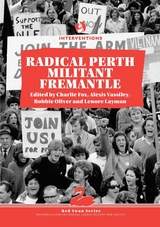 Radical Perth, Militant Fremantle - 