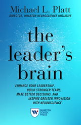 The Leader's Brain - Michael Platt