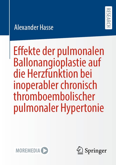 Effekte der pulmonalen Ballonangioplastie auf die Herzfunktion bei inoperabler chronisch thromboembolischer pulmonaler Hypertonie - Alexander Hasse