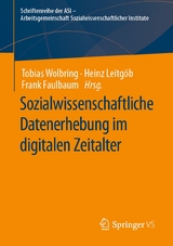 Sozialwissenschaftliche Datenerhebung im digitalen Zeitalter - 