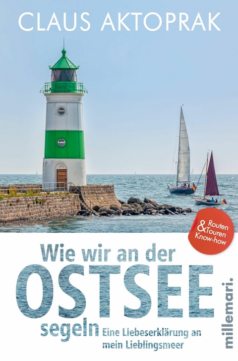 Wie wir an der Ostsee segeln -  Claus Aktoprak