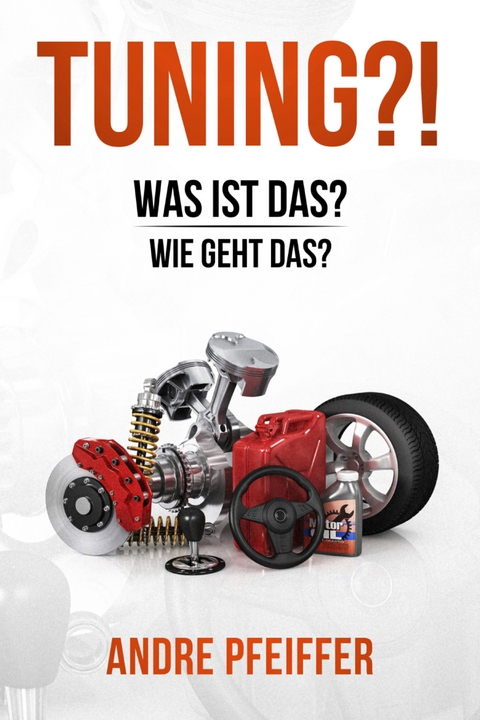 Tuning?! - Andre Pfeiffer