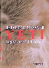 Yeti - Legende und Wirklichkeit - Reinhold Messner