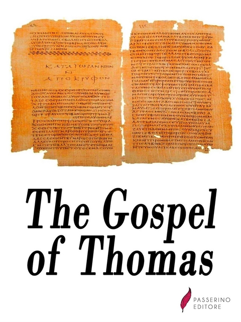 The Gospel of Thomas - Thomas the Apostle