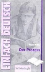 EinFach Deutsch - Textausgaben / Der Prozess - Franz Kafka