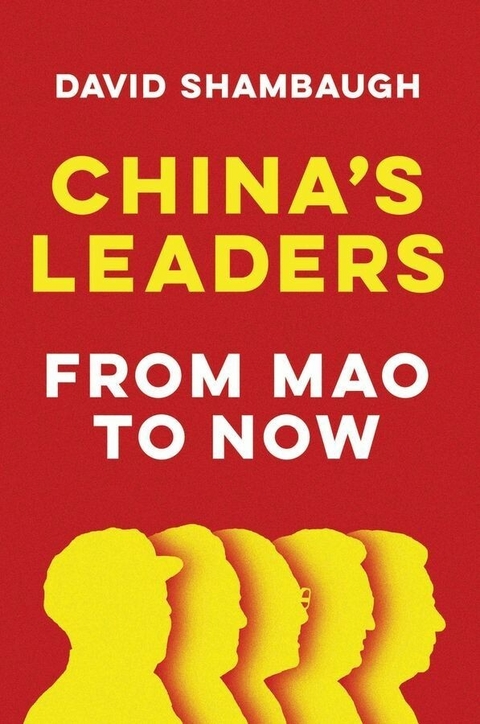 China's Leaders - David Shambaugh