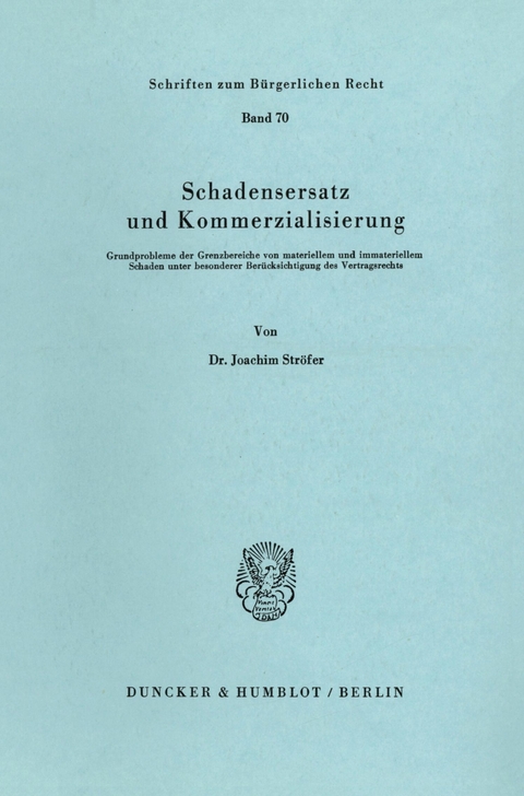 Schadensersatz und Kommerzialisierung. -  Joachim Ströfer