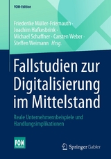 Fallstudien zur Digitalisierung im Mittelstand - 